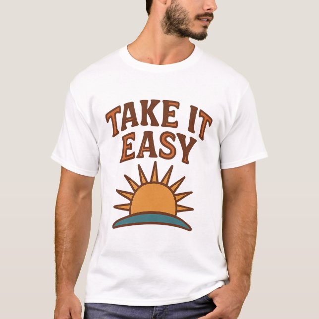 Take It Easy Retro Sun T-Shirt Design  (Front)