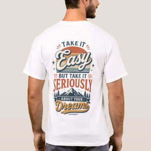 Take It Easy T-Shirt