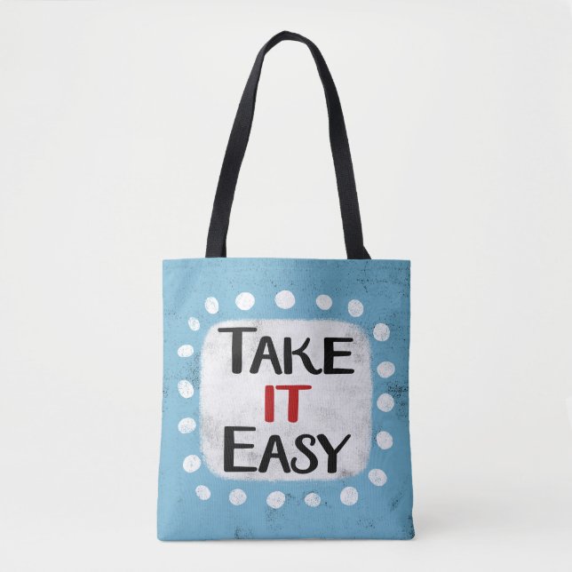 Take It Easy Tote Bag (Front)