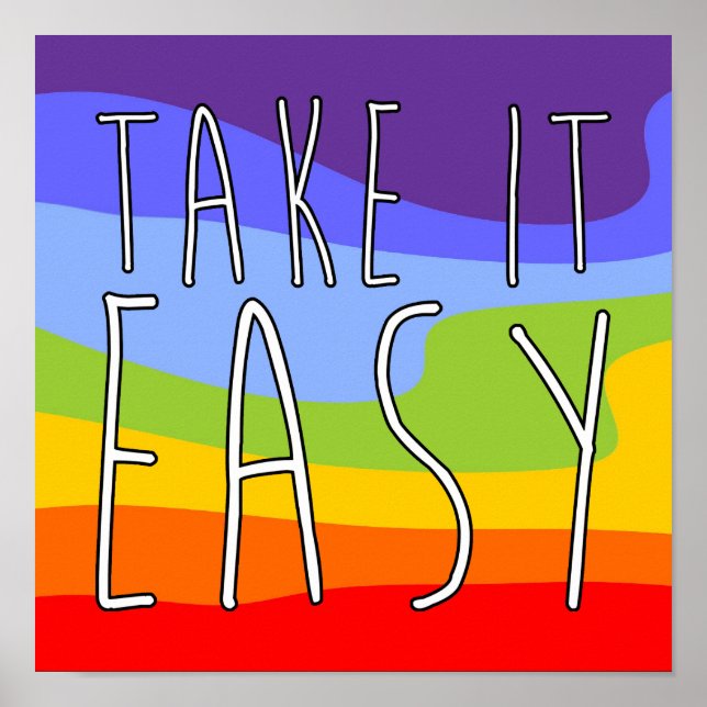 TAKE IT EASY + your background Poster (Front)
