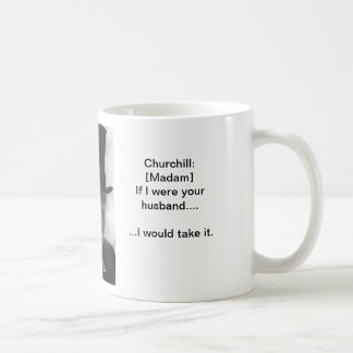 Take it like a man - Churchill mug