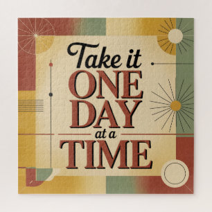 Take It One Day At A Time Jigsaw Puzzle