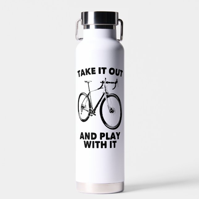 Take It Out And Play With It Bike Water Bottle (Front)