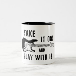 Take It Out And Play With It Guitar Two-Tone Coffee Mug