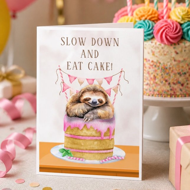 Take it Slow Sloth Birthday Card (Creator Uploaded)