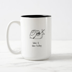 Take it slow Two-Tone coffee mug