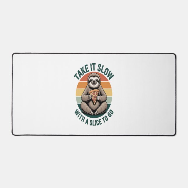 Take It Slow with a Slice to Go Desk Mat (Front)