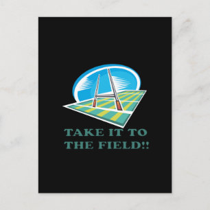 Take It To The Field Postcard