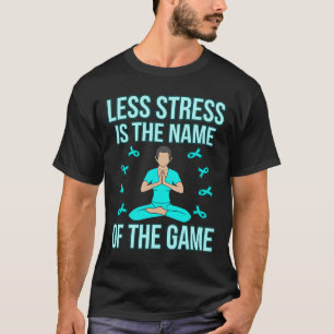 Take Less Stress Ptsd Awareness Ribbon Support Gra T-Shirt