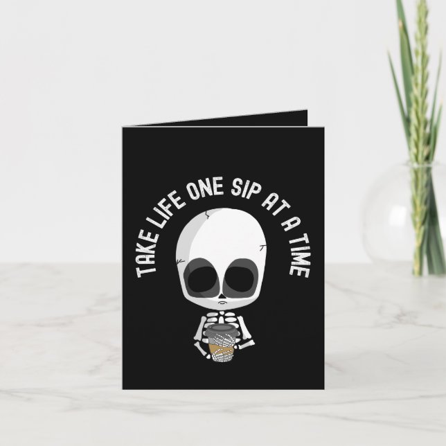 Take Life One Sip at a Time – Encouragement Card (Front)