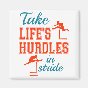 Take Life's Hurdles in Stride Hurdler Track Field Magnet