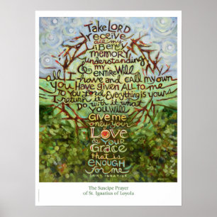 Take Lord, Receive...St Ignatius Prayer Poster