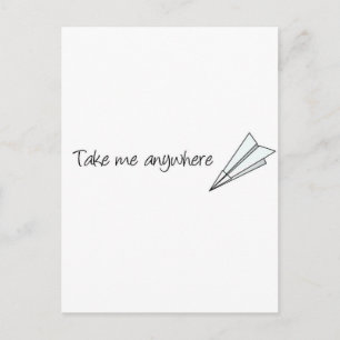 Take me anywhere postcard