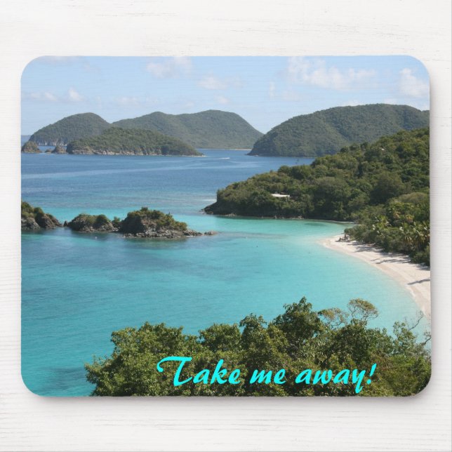 Take me away to Trunk Bay!! Mouse Mat (Front)