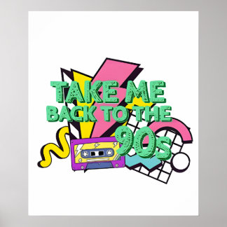 Take Me Back 90s Colour Pop Art Poster
