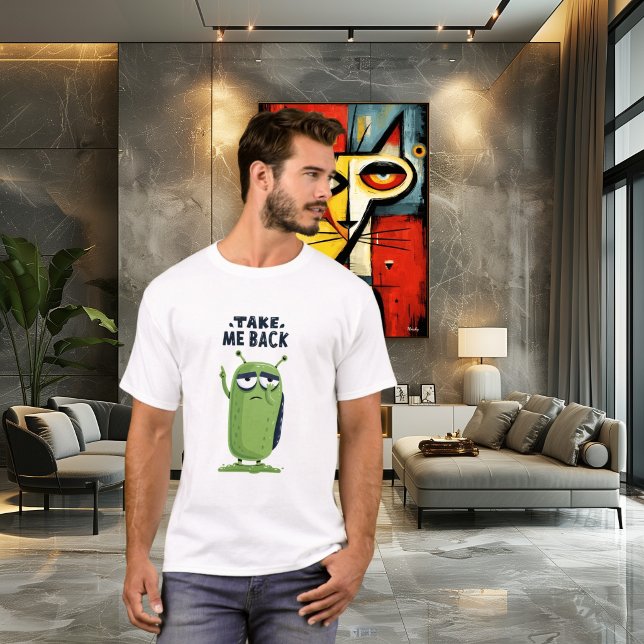 Take Me Back Funny Grumpy Alien Character Gift T-Shirt (Creator Uploaded)