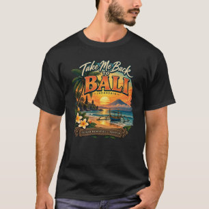 Take Me Back to Bali Vintage Travel Art T-Shirt