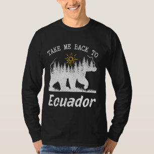 Take Me Back To Ecuador Vintage Ecuador Vacation T-Shirt