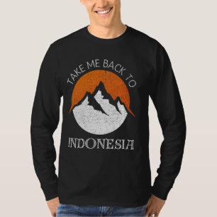 Take Me Back To Indonesia Vintage Indonesia Vacati T-Shirt