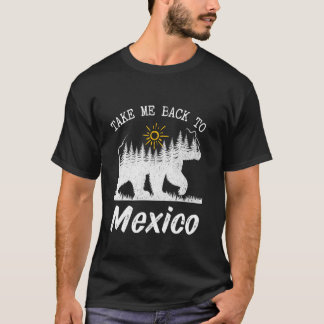 Take Me Back To Mexico Vintage Mexico Vacation T-Shirt