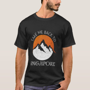 Take Me Back To Singapore Vintage Singapore Vacati T-Shirt