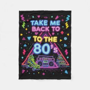Take Me Back To The 80's Retro Old School Exicitng Fleece Blanket