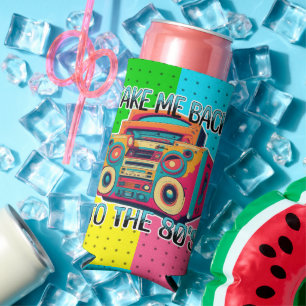 Take Me Back to the Eighties Retro Vibe Seltzer Can Cooler