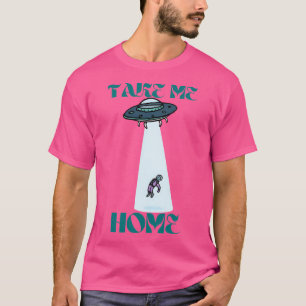 Take Me Home T-Shirt