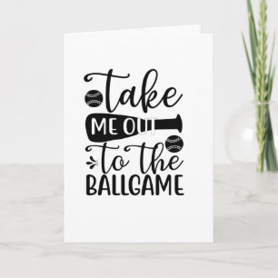 Take me out to the ballgame card