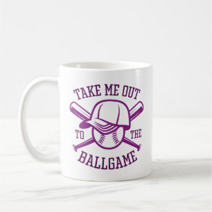 Take Me Out To The Ballgame Coffee Mug