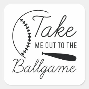Take Me Out To The Ballgame Square Sticker
