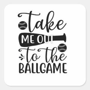 Take me out to the ballgame square sticker
