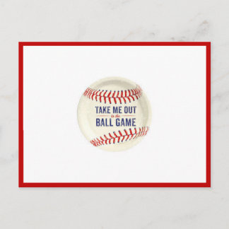 Take me out to the ballpark postcard
