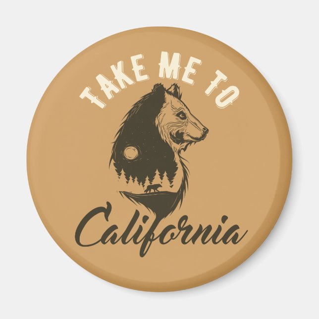Take me to California Magnet (Front)
