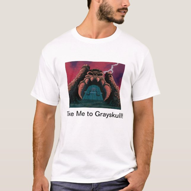 Take Me to Grayskull T-Shirt (Front)