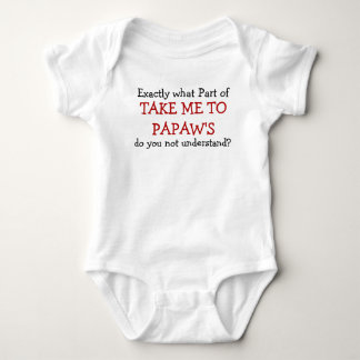 Take Me To Papaw's Baby Infant Bodysuit