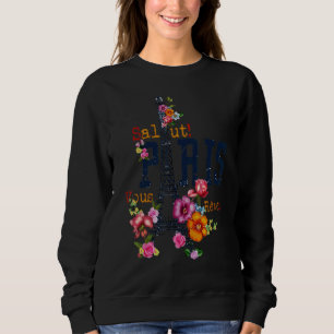 Take Me To Paris Eiffel Tower Love Paris French Sweatshirt