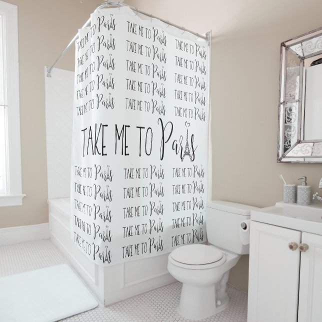 "Take Me To Paris" Shower Curtain (In Situ)