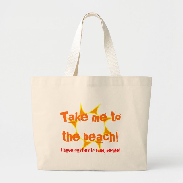 Take Me To The Beach! - Beach Bag (Front)