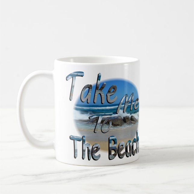 Take Me To The Beach, Coffee Mug (Left)