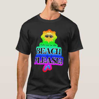 Take Me to the Beach Please Cruise Group T-Shirt
