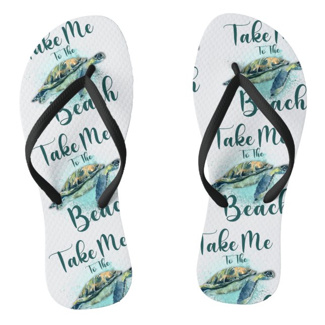 Take me to the Beach, Sea Turtle Flip Flops (Footbed)