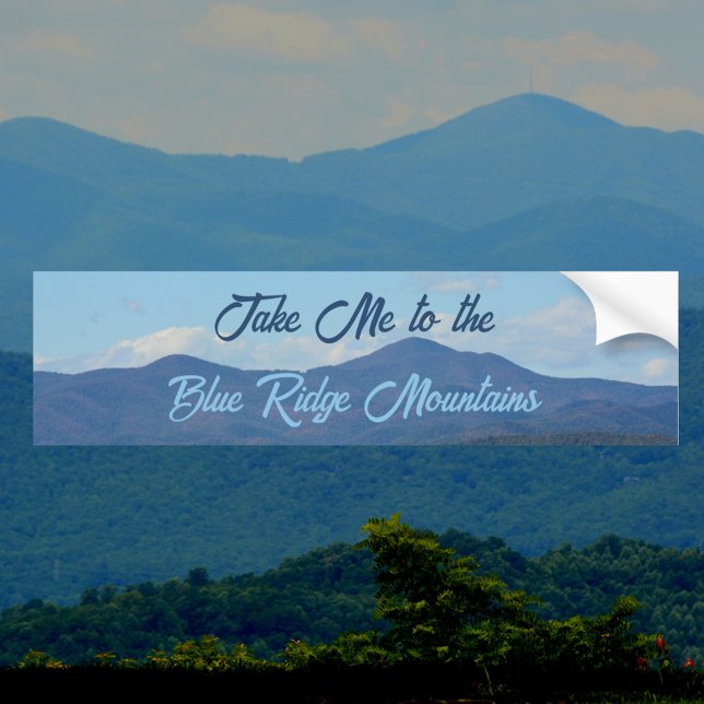 Take Me to The Blue Ridge Mountains Photographic Bumper Sticker (Creator Uploaded)