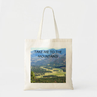 Take Me to the Mountains Tote Bag