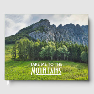 Take me to the Mountains with pines forest Guest Book