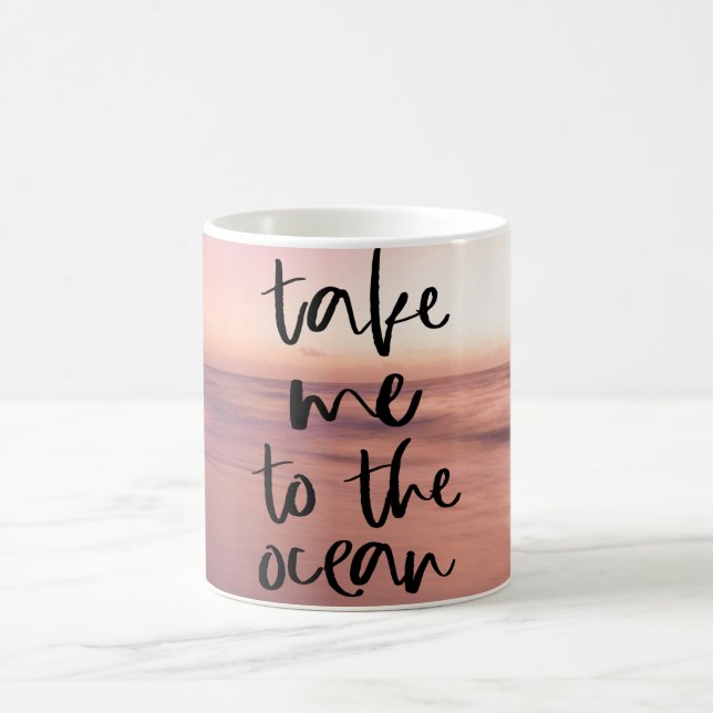 Take Me To The Ocean Coffee Mug (Center)
