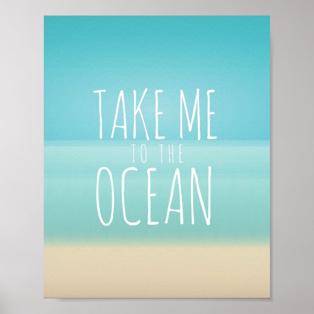 Take Me to the Ocean Seaside Dream Poster (Front)