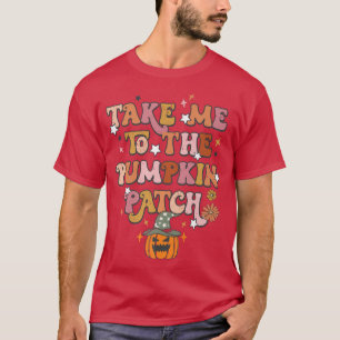 Take Me To The Pumpkin Patch Farm House Hello Fall T-Shirt