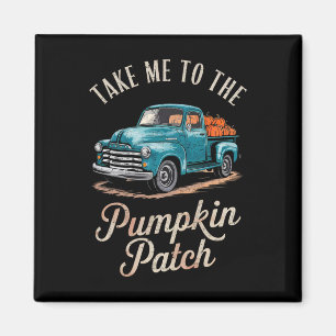 Take Me To The Pumpkin Patch Truck Autumn Fall Hal Magnet