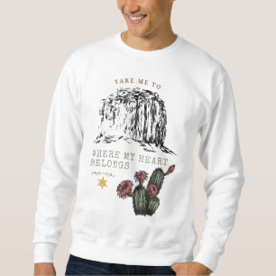 Take Me to Where My Heart Belongs Sweatshirt